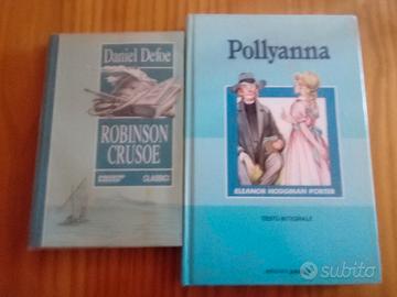 Libri per ragazzi Robinson Crusoe e Pollyanna
