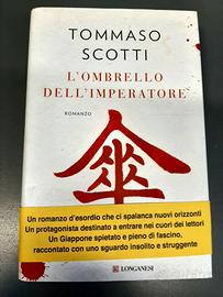 Tommaso Scotti :"L'ombrello dell'imperatore"