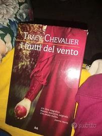 Tracy Chevalier I Frutti Del Vento.