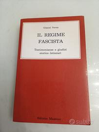 Il Regime Fascista Testimonianze e giudizi storico