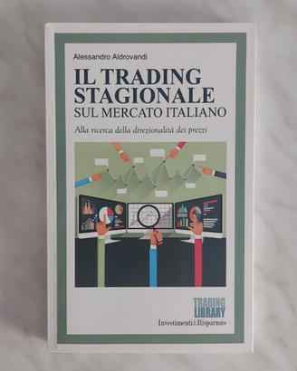IL TRADING STAGIONALE di Alessandro Aldrovandi