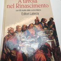 A tavola nel Rinascimento con 90 ricette