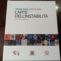 L'ARTE DELL'INSTABILITA' A. Biasi - Julio Le Parc