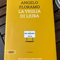 Libro: La veglia di Ljuba/A.Floramo