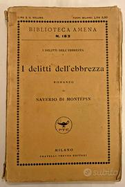 Montepin I DELITTI DELL'EBBREZZA F.lli Treves 1926
