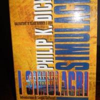PHILIP K. DICK I simulacri