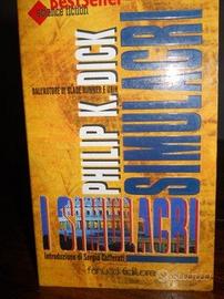PHILIP K. DICK I simulacri
