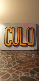 Quadro 3D  "C*U*L*O" - fatto a mano