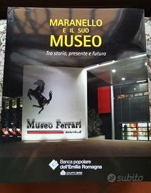 Maranello e il suo Museo
