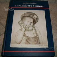 Carabiniere sempre, di Gianfranco Muliari