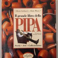 Il grande libro della pipa. Ediz. illustrata