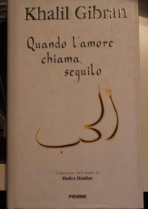Quando l'amore chiama seguilo