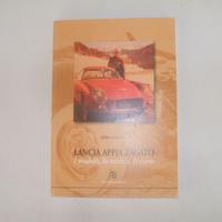 LIBRO LANCIA APPIA ZAGATO MODELLI TECNICA CORSE.