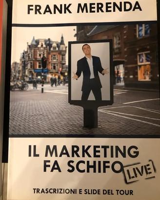 Il Marketing fa schifo - Frank Merenda