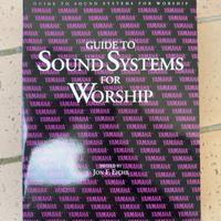 Guide to Sound Systems for Worship – Yamaha