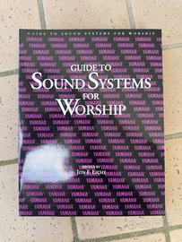 Guide to Sound Systems for Worship – Yamaha