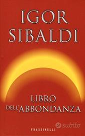 Igor Sibaldi IL LIBRO DELL'ABBONDANZA
