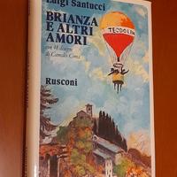 Brianza e altri amori. 1° edizione 1981.
