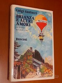 Brianza e altri amori. 1° edizione 1981.
