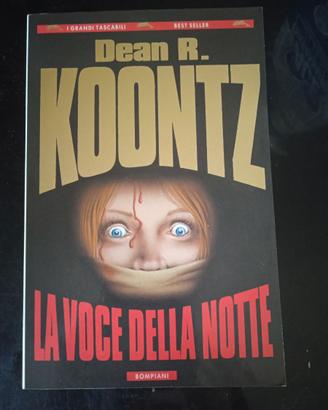 Dean R. Koontz - La voce della notte - 1993