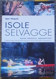 ISOLE SELVAGGE di Igor Napoli