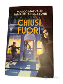 Chiusi Fuori Malvaldi Bruzzone Mondadori copertina