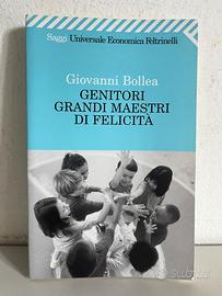 Genitori grandi maestri di felicità - Feltrinelli