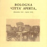 "BOLOGNA CITTÀ APERTA 1943-1945" di Mario Agnoli