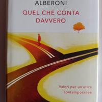 QUEL CHE CONTA DAVVERO di Francesco Alberoni