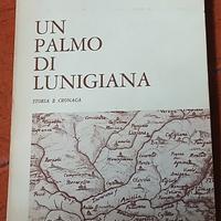UN PALMO DI LUNIGIANA, Venanzio Belloni, Ed. Balda