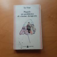 Napoli: un problema di classe dirigente