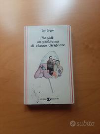 Napoli: un problema di classe dirigente