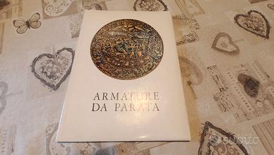 Libro "Armature da Parata" - Volume d'Arte 