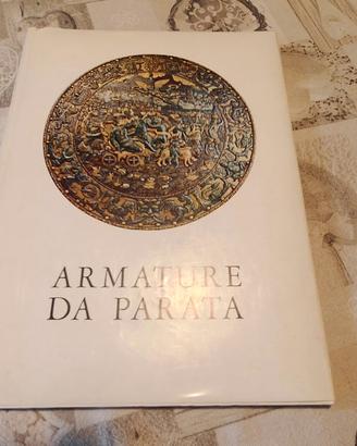 Libro "Armature da Parata" - Volume d'Arte 