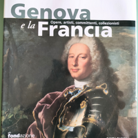 Genova e la Francia libro collana Genova e Europa