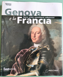 Genova e la Francia libro collana Genova e Europa