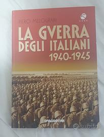 La guerra degli italiani di Piero Melograni.