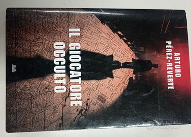 Il giocatore occulto. Perez Reverte