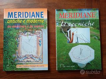 Meridiane antiche e moderne//Meridiane le tecniche