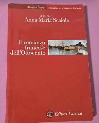 Il romanzo francese dell'Ottocento -  Scaiola