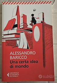 Una Certa Idea Di Mondo - Alessandro Baricco