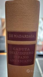 Libro"Caduta dell'impero ispano-americano", 1965