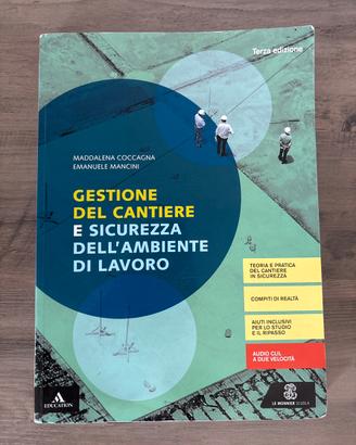 Gestione del cantiere e sicurezza dell’ambiente di