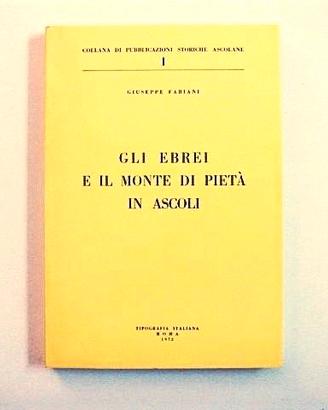 Gli ebrei e il monte di pietà in Ascoli
