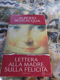 Alberto Bevilaqua" lettera alla madre ."