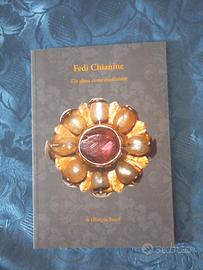 Fedi chianine. Un dono come tradizione