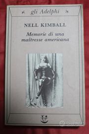 MEMORIE DI UNA MAITRESSE AMERICANA - Nell Kimball