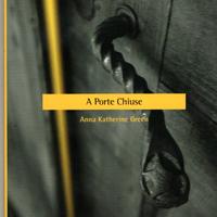 A Porte Chiuse. Autore: Anna Katherine Green