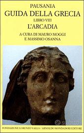 Pausania - Guida della Grecia Vol. 8 e 10