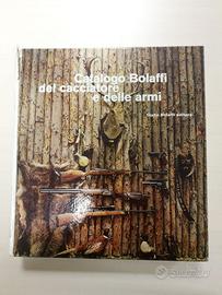 Catalogo Bolaffi del cacciatore e delle armi